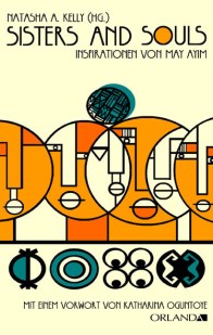 natasha-a-kelly-hrsg-sisters-and-souls-inspirationen-von-may-ayim